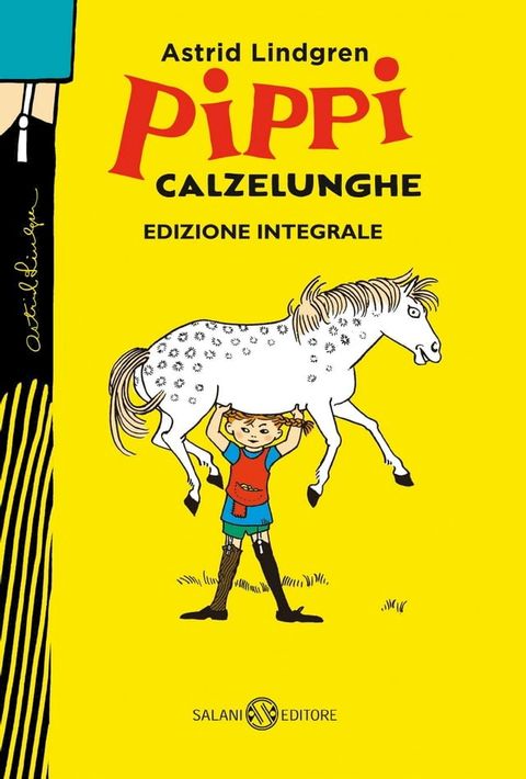 Pippi Calzelunghe - ed. 75 ANNI(Kobo/電子書)