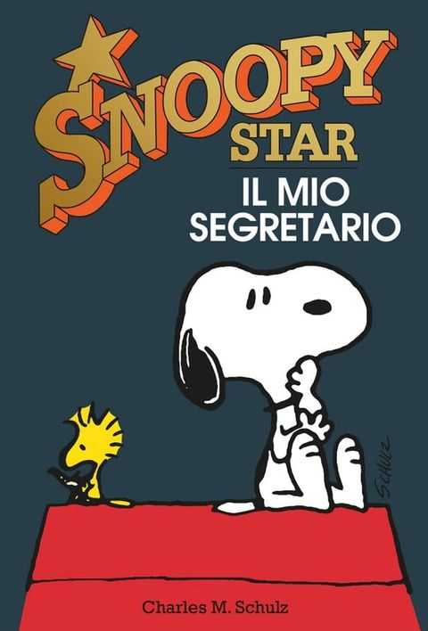 Il mio segretario. Snoopy stars(Kobo/電子書)