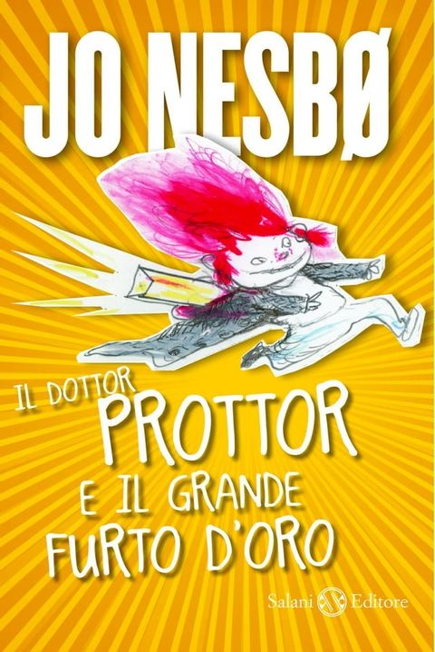 Il dottor Prottor e il grande furto d'oro(Kobo/電子書)