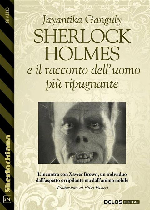 Sherlock Holmes e il racconto dell’uomo pi&ugrave; ripugnante(Kobo/電子書)