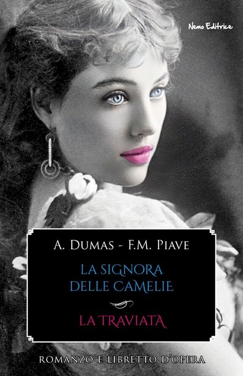 La signora delle camelie - La traviata(Kobo/電子書)