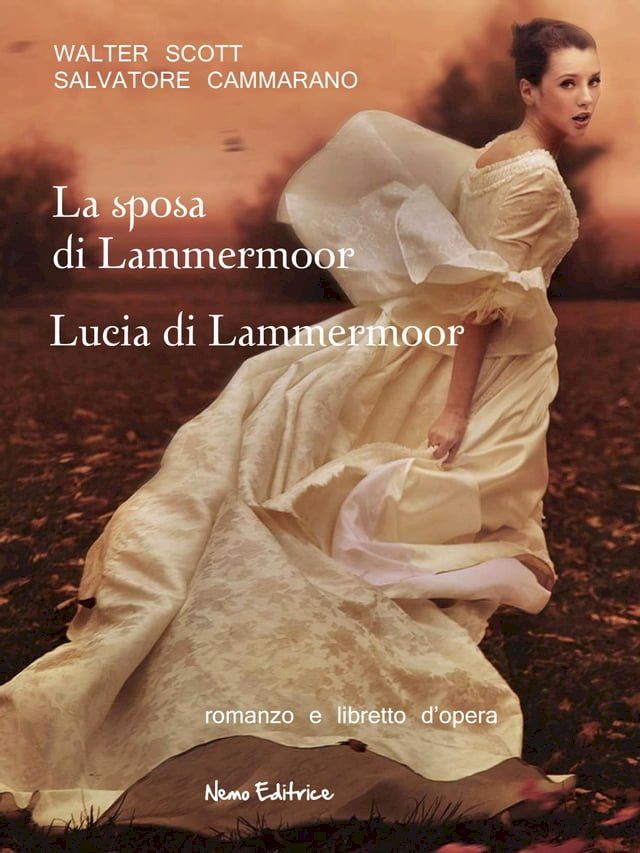  La sposa di Lammermoor - Lucia di Lammermoor(Kobo/電子書)