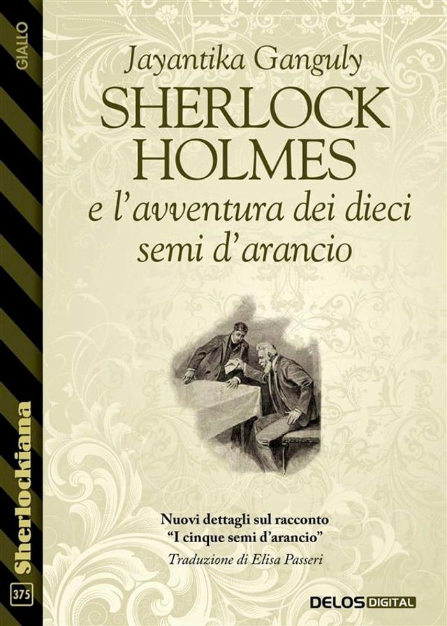  Sherlock Holmes e l'avventura dei dieci semi d'arancio(Kobo/電子書)