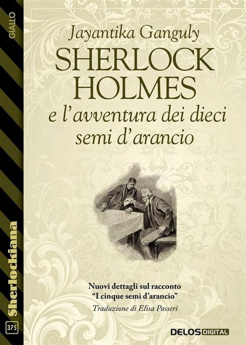 Sherlock Holmes e l'avventura dei dieci semi d'arancio(Kobo/電子書)