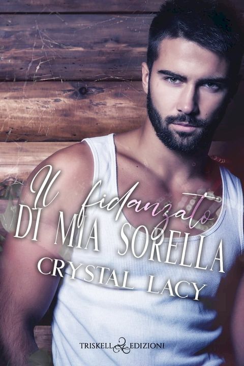 Il fidanzato di mia sorella(Kobo/電子書)