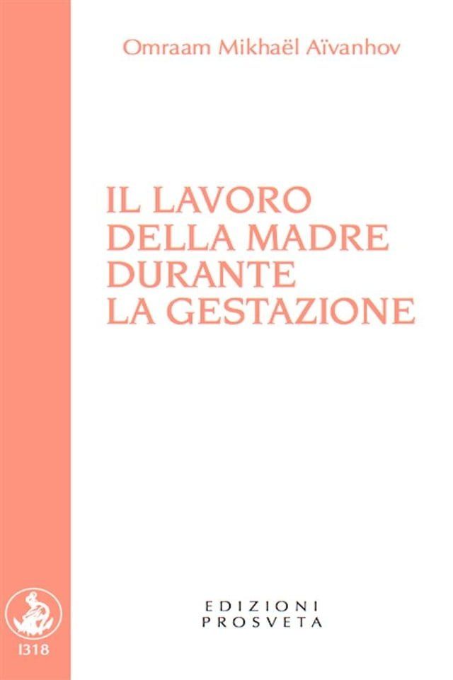  Il lavoro della madre durante la gestazione(Kobo/電子書)