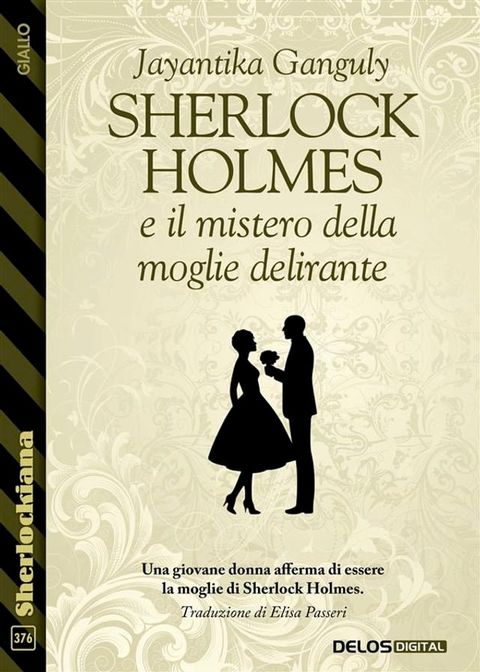 Sherlock Holmes e il mistero della moglie delirante(Kobo/電子書)