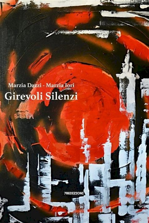 Girevoli Silenzi(Kobo/電子書)