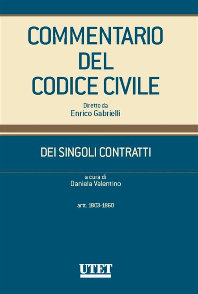  Commentario del Codice Civile - DEI SINGOLI CONTRATTI (artt. 1803-1860)(Kobo/電子書)