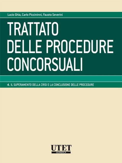 Trattato delle procedure concorsuali - Volume 4(Kobo/電子書)