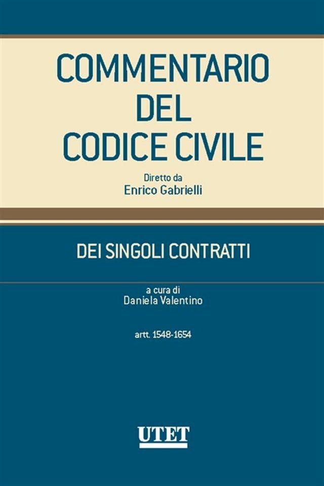  Commentario del Codice Civile - DEI SINGOLI CONTRATTI (artt. 1548-1654)(Kobo/電子書)