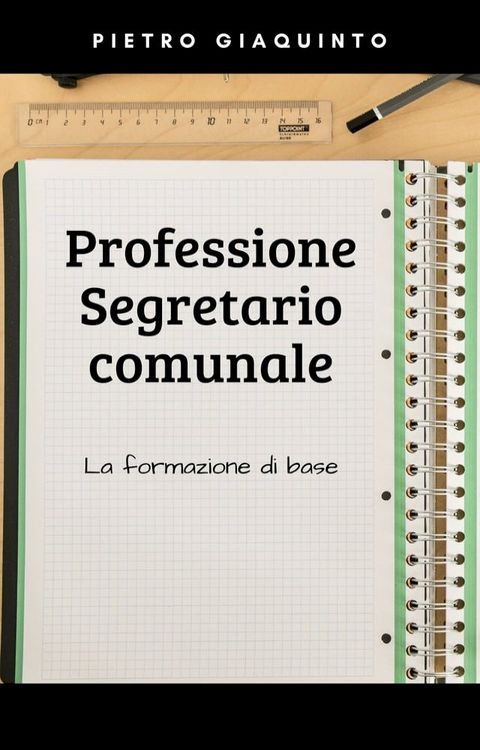 Professione SEGRETARIO COMUNALE(Kobo/電子書)