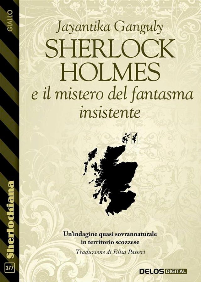  Sherlock Holmes e il mistero del fantasma insistente(Kobo/電子書)