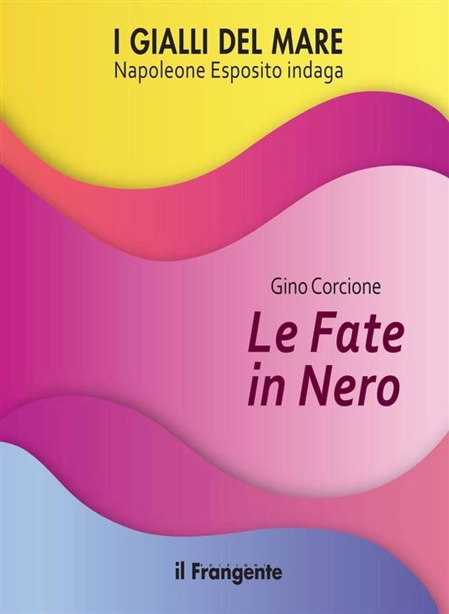  Le fate in nero. Napoleone Esposito indaga(Kobo/電子書)