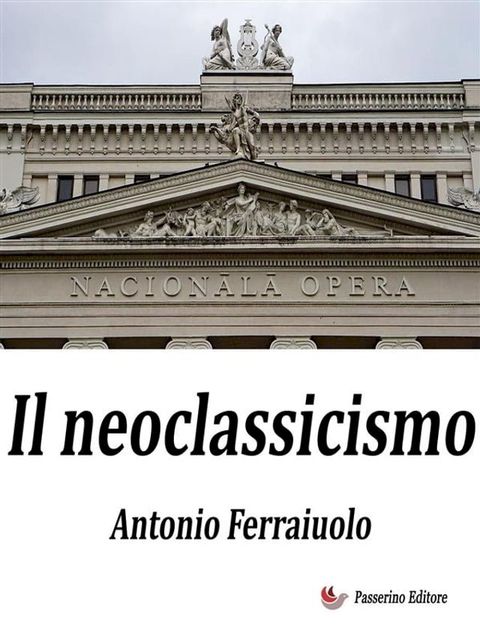 Il Neoclassicismo(Kobo/電子書)