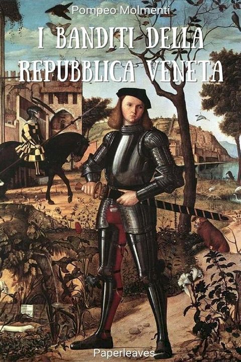 I banditi della Repubblica veneta(Kobo/電子書)