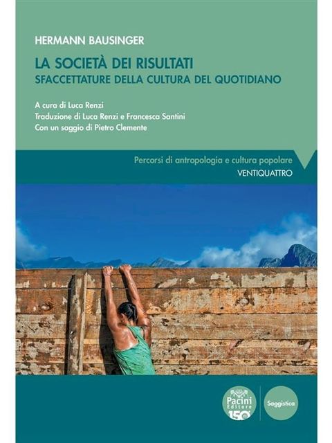 La societ&agrave; dei risultati(Kobo/電子書)