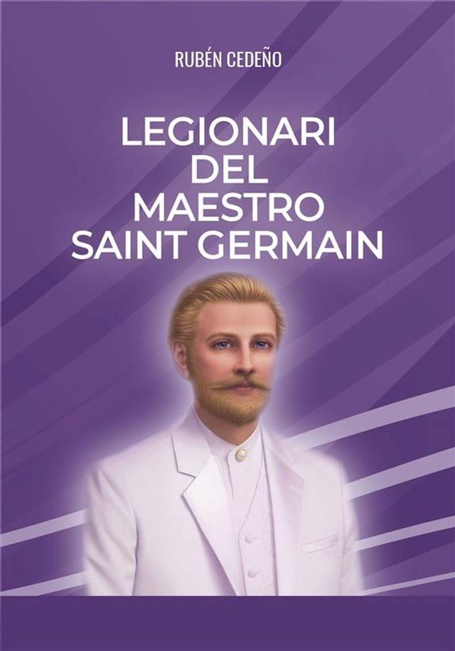  Legionari del Maestro Saint Germain(Kobo/電子書)