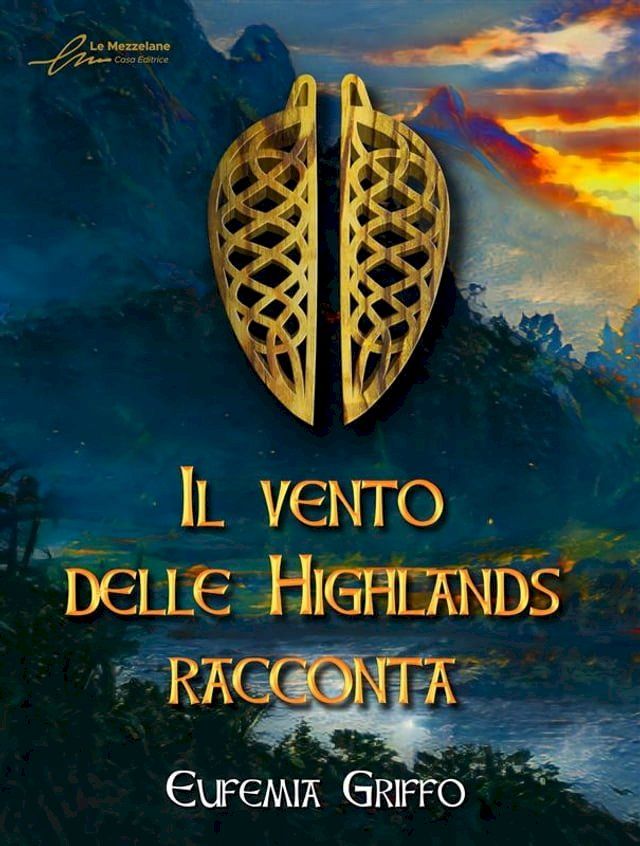  Il vento delle Highlands racconta(Kobo/電子書)