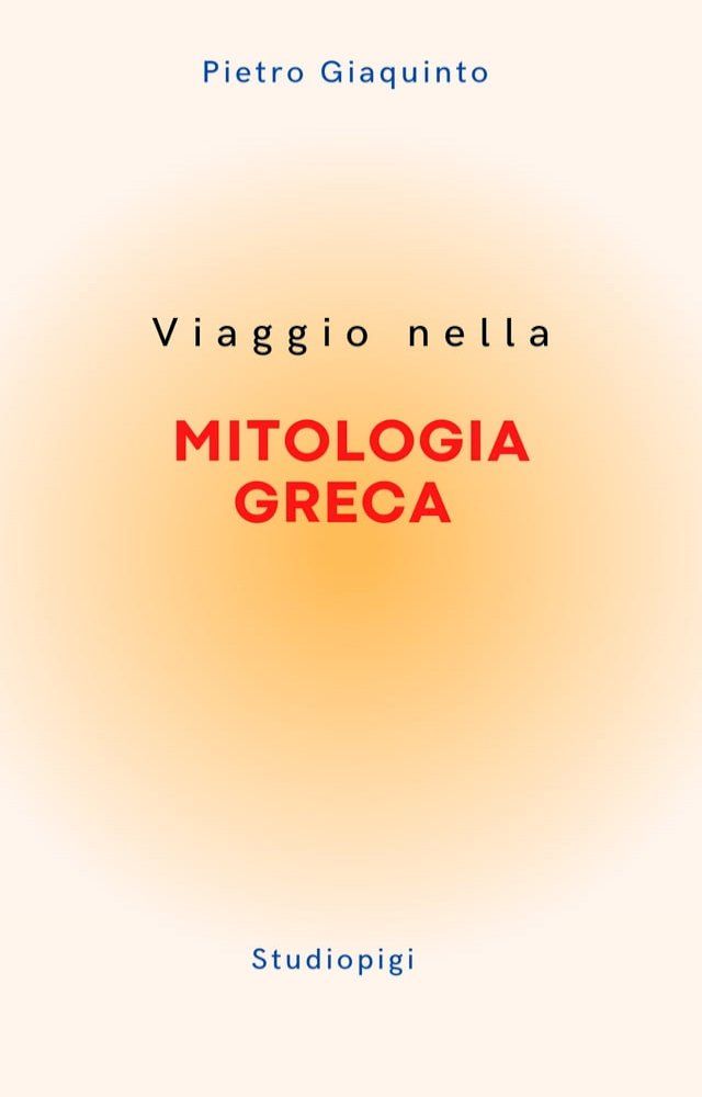  Viaggio nella MITOLOGIA GRECA(Kobo/電子書)