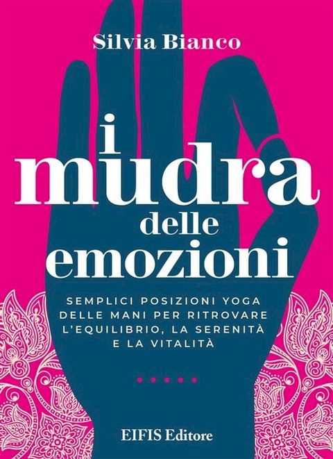 I mudra delle emozioni(Kobo/電子書)