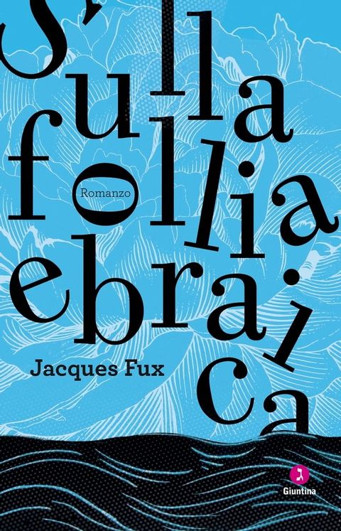 Sulla follia ebraica(Kobo/電子書)