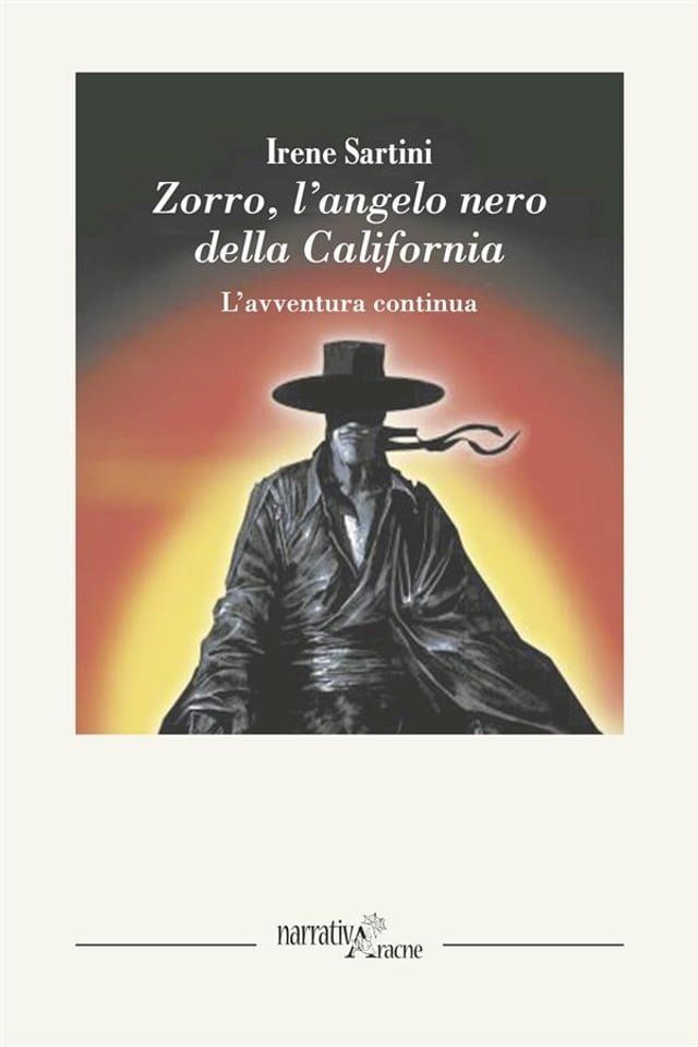  Zorro, l’angelo nero della California(Kobo/電子書)