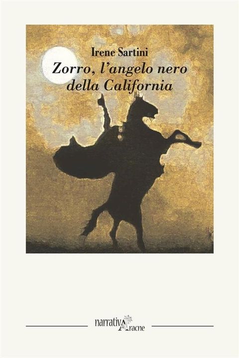 Zorro, L’angelo nero della California(Kobo/電子書)