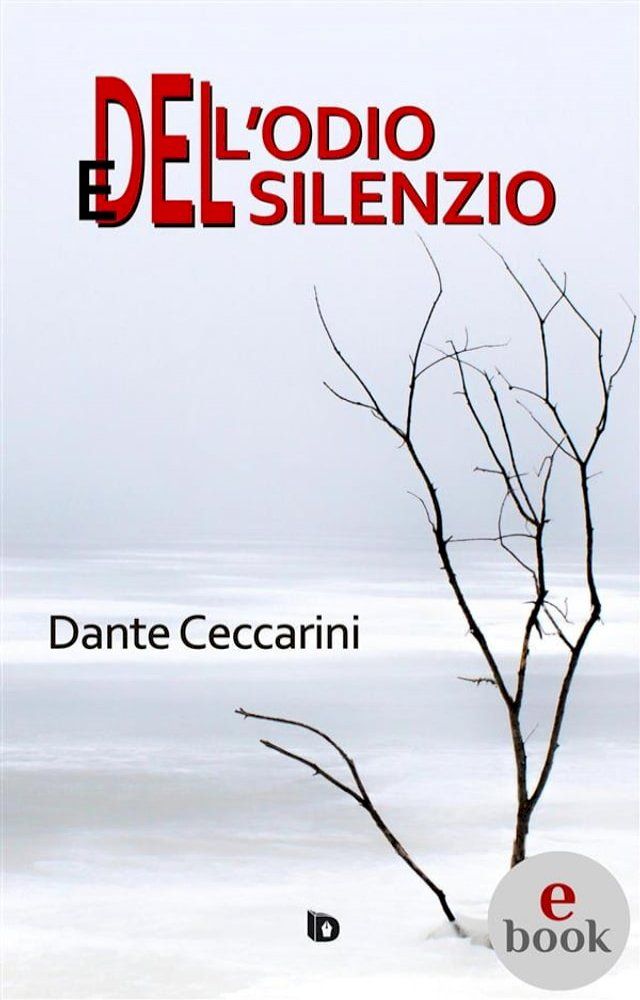  Dell'odio e del silenzio(Kobo/電子書)