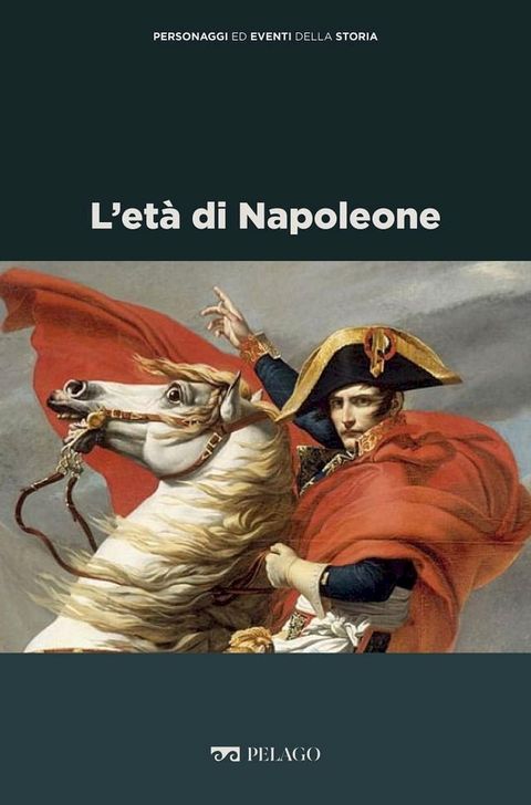 L’et&agrave; di Napoleone(Kobo/電子書)