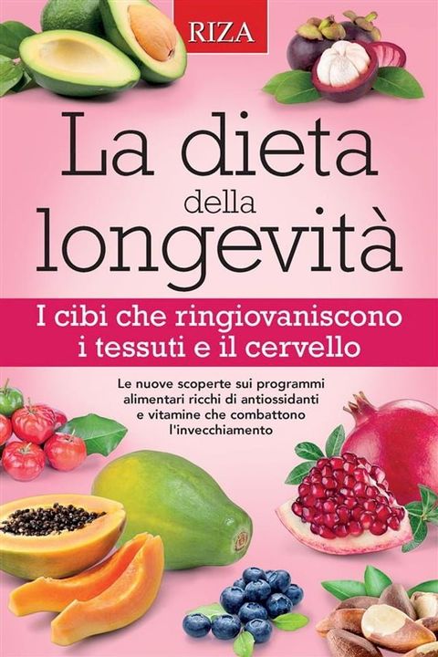 La dieta della longevità(Kobo/電子書)