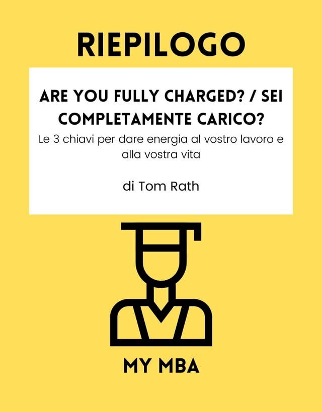  Riepilogo - Are You Fully Charged? / Sei completamente carico? :(Kobo/電子書)