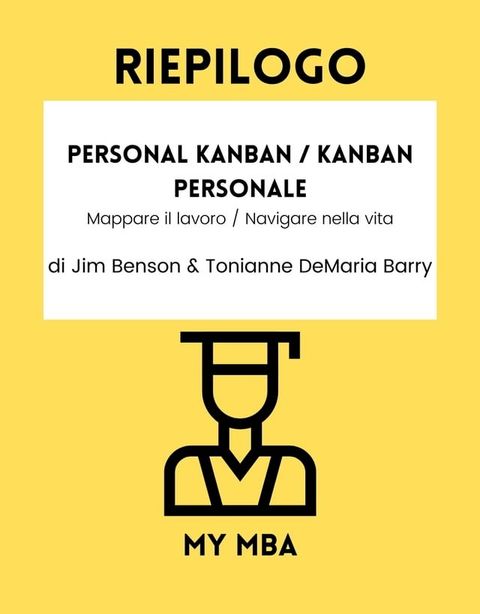 Riepilogo - Personal Kanban / Kanban personale:(Kobo/電子書)