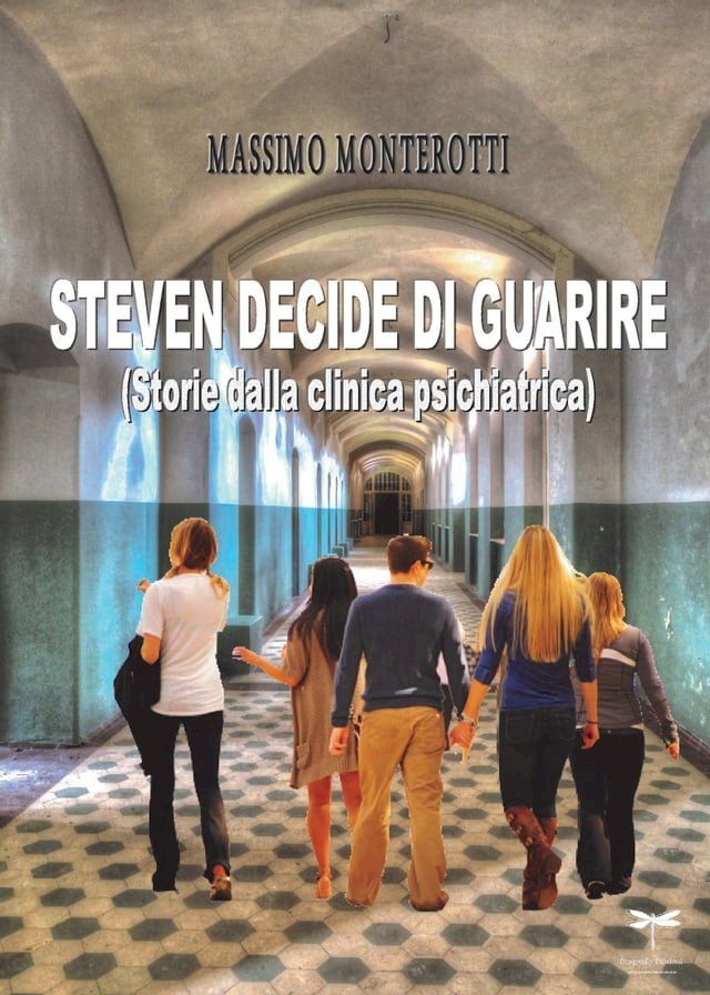  STEVEN DECIDE DI GUARIRE(Kobo/電子書)