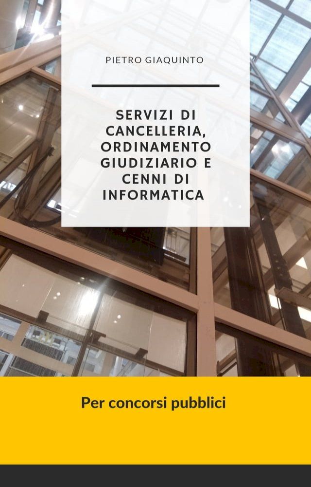  Servizi di CANCELLERIA, ORDINAMENTO GIUDIZIARIO, e cenni di INFORMATICA(Kobo/電子書)