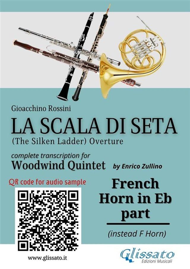  French Horn in Eb part of "La Scala di Seta" for Woodwind Quintet(Kobo/電子書)