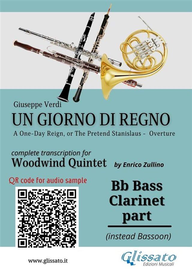  Bb Bass Clarinet (instead Bassoon) part of "Un giorno di regno" for Woodwind Quintet(Kobo/電子書)