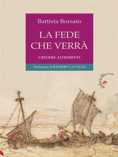 La fede che verrà(Kobo/電子書)