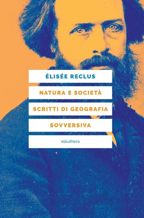 Natura e società. Scritti di geografia sovversiva(Kobo/電子書)