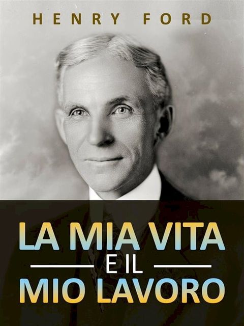 La mia vita e il mio lavoro (Tradotto)(Kobo/電子書)