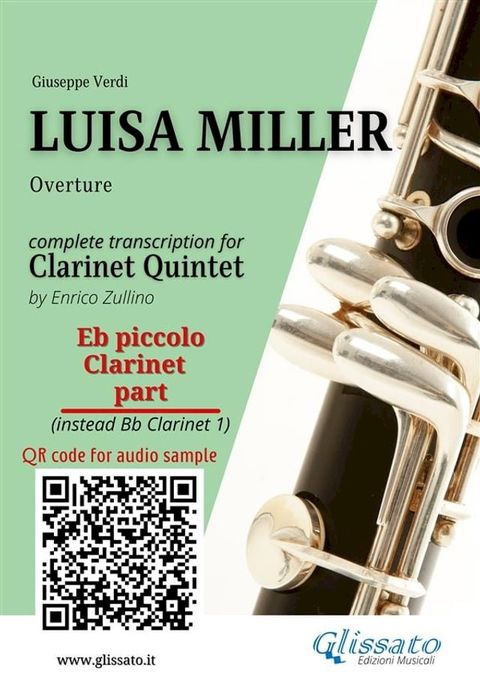 Eb Clarinet Piccolo (instead Clarinet Bb 1) part of "Luisa Miller" for Clarinet Quintet(Kobo/電子書)