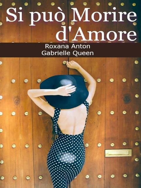 Si pu&ograve; morire d'Amore(Kobo/電子書)