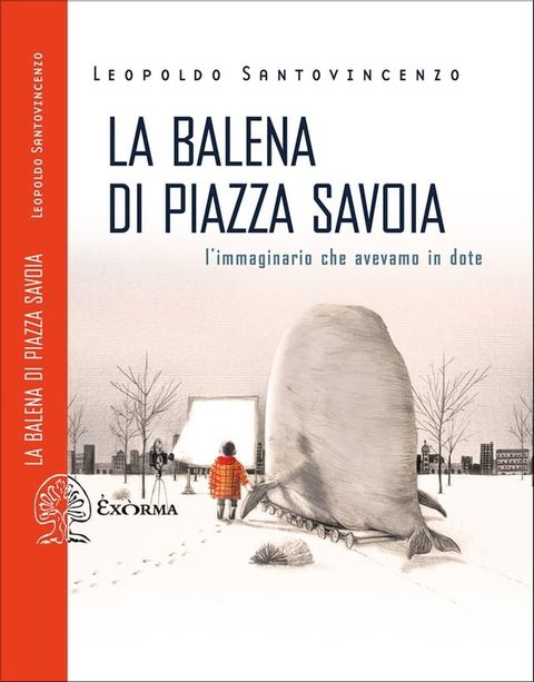 La balena di Piazza Savoia(Kobo/電子書)