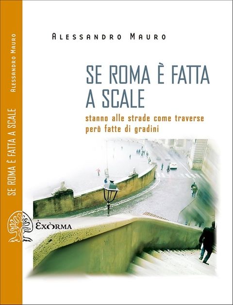 Se Roma &egrave; fatta a scale(Kobo/電子書)