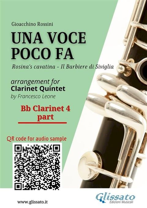 Bb Clarinet 4 part of "Una voce poco fa" for Clarinet Quintet(Kobo/電子書)