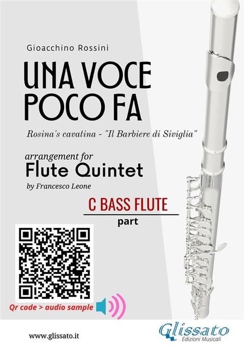 C Bass Flute part of "Una voce poco fa" for Flute Quintet(Kobo/電子書)