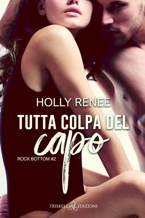 Tutta colpa del capo(Kobo/電子書)