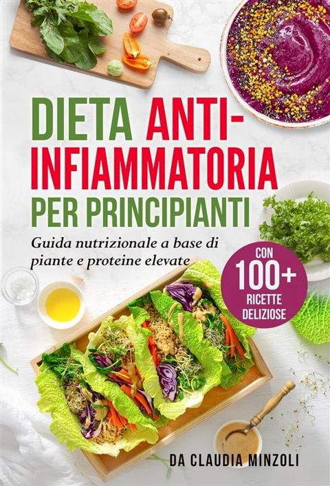 Dieta anti-infiammatoria per principianti(Kobo/電子書)