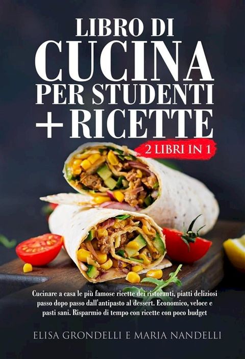 Libro di cucina per studenti + RICETTE (2 Libri in 1)(Kobo/電子書)