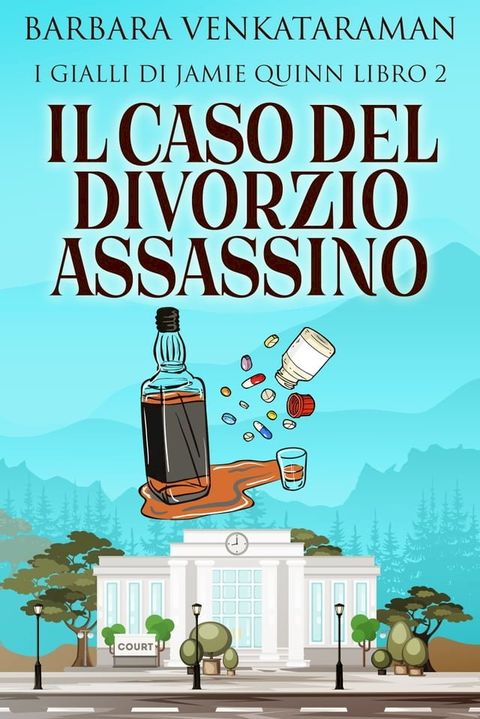 Il Caso Del Divorzio Assassino(Kobo/電子書)